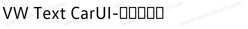 VW Text CarUI字体转换